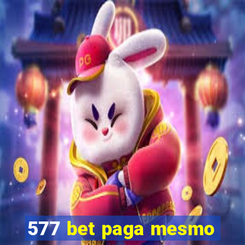 577 bet paga mesmo